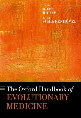 Oxford Handbook of Evolutionary Medicine