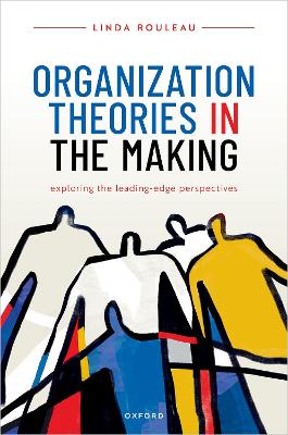 Organization Theories in the Making