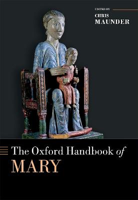 The Oxford Handbook of Mary