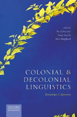 Colonial and Decolonial Linguistics