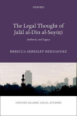 The Legal Thought of Jalal al-Din al-Suyu?i