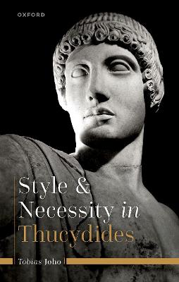 Style and Necessity in Thucydides