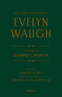 Complete Works of Evelyn Waugh: Edmund Campion