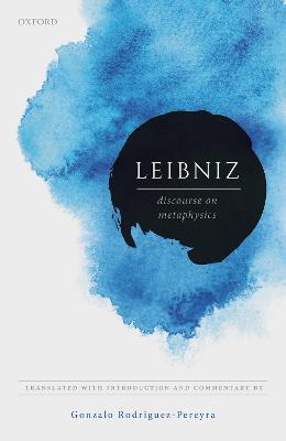 Leibniz: Discourse on Metaphysics