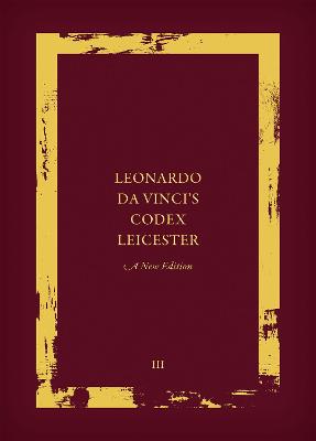 Leonardo da Vinci's Codex Leicester: A New Edition