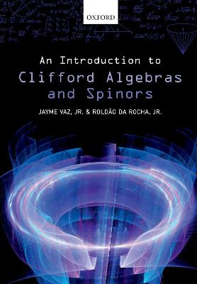 An Introduction to Clifford Algebras and Spinors