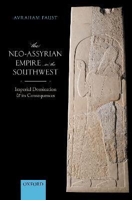 The Neo-Assyrian Empire in the Southwest