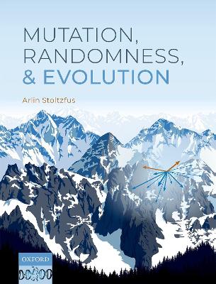 Mutation, Randomness, and Evolution
