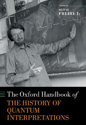 Oxford Handbook of the History of Quantum Interpretations