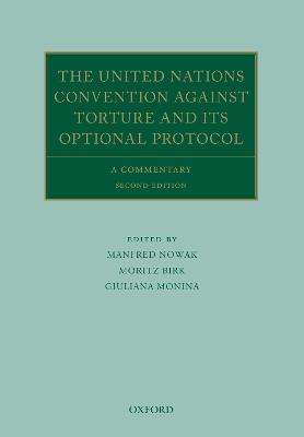 The United Nations Convention Against Torture and its Optional Protocol