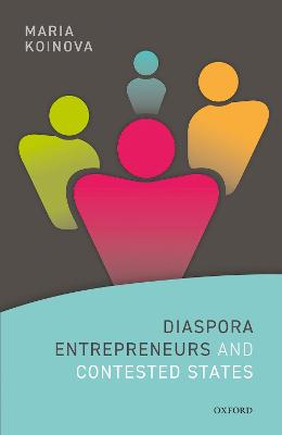 Diaspora Entrepreneurs and Contested States