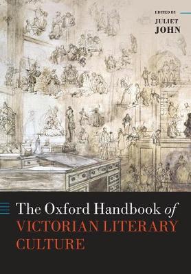 The Oxford Handbook of Victorian Literary Culture