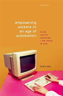 Empowering Workers in an Age of Automation