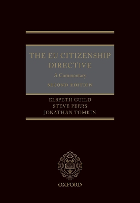 The EU Citizenship Directive: A Commentary