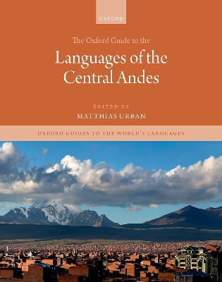 Oxford Guide to the Languages of the Central Andes