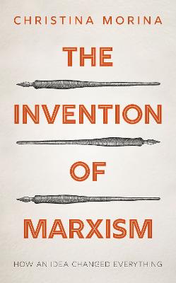 The Invention of Marxism