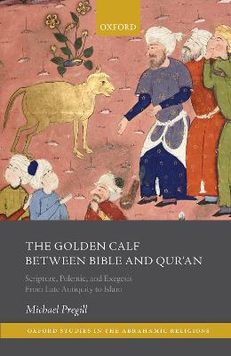 The Golden Calf between Bible and Qur'an