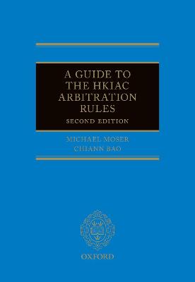 A Guide to the HKIAC Arbitration Rules
