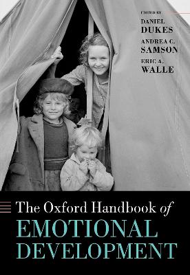 The Oxford Handbook of Emotional Development