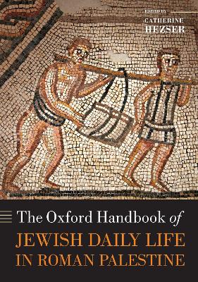 Oxford Handbook of Jewish Daily Life in Roman Palestine