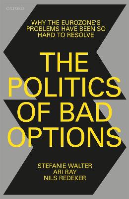 The Politics of Bad Options