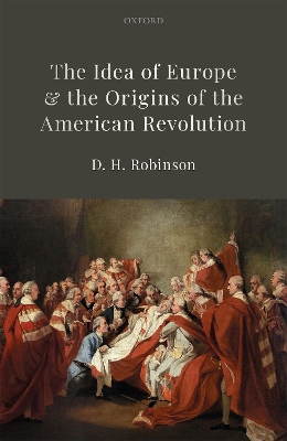 Idea of Europe and the Origins of the American Revolution