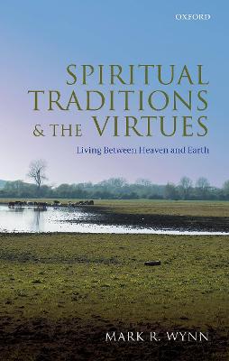Spiritual Traditions and the Virtues