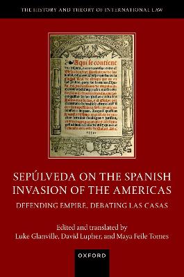 Sepulveda on the Spanish Invasion of the Americas