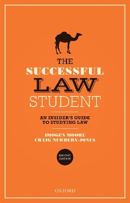 Successful Law Student: An Insider's Guide to Studying Law