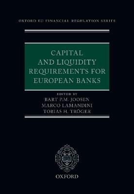 Capital and Liquidity Requirements for European Banks