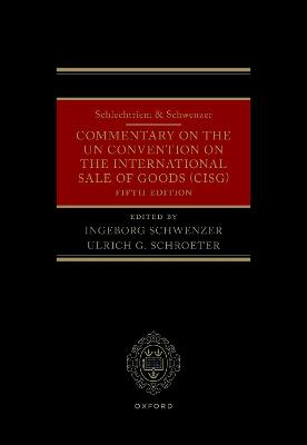 Schlechtriem & Schwenzer: Commentary on the UN Convention on the International Sale of Goods (CISG)