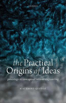 The Practical Origins of Ideas
