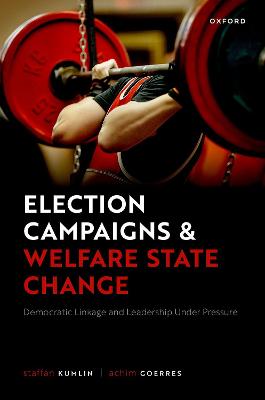 Election Campaigns and Welfare State Change