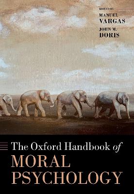 Oxford Handbook of Moral Psychology