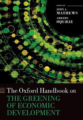 The Oxford Handbook on the Greening of Economic Development