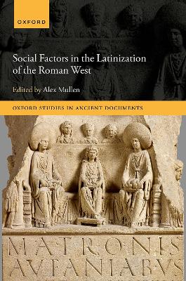 Social Factors in the Latinization of the Roman West