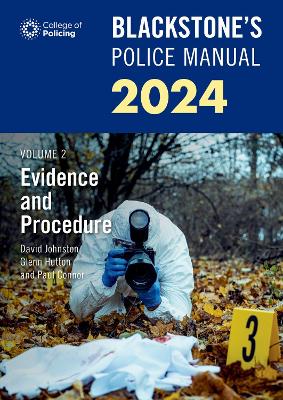 Blackstone's Police Manuals Volume 2: Evidence and Procedure 2024