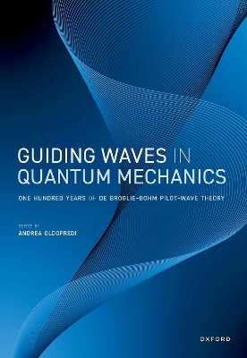 Guiding Waves in Quantum Mechanics