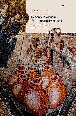Clement of Alexandria and the Judgement of Taste