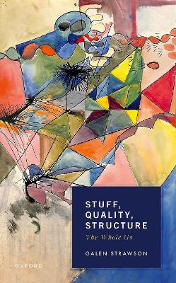 Stuff, Quality, Structure