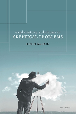 Explanatory Solutions to Skeptical Problems