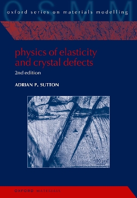Physics of Elasticity and Crystal Defects