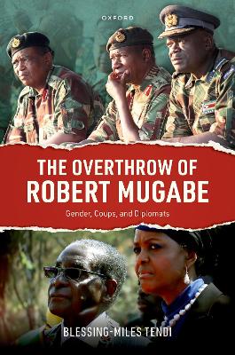 The Overthrow of Robert Mugabe