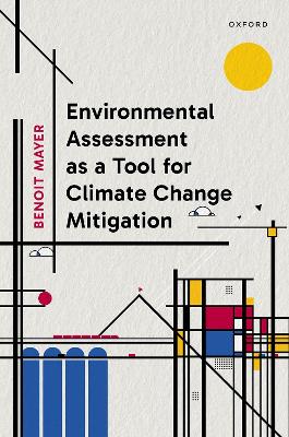 Environmental Assessment as a Tool for Climate Change Mitigation