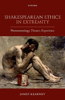 Shakespearean Ethics in Extremity