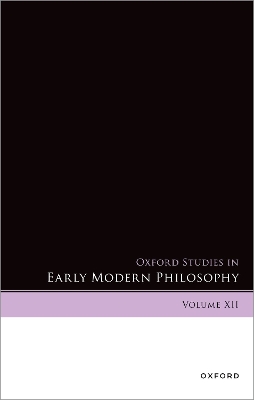 Oxford Studies in Early Modern Philosophy