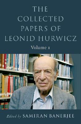 The Collected Papers of Leonid Hurwicz