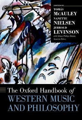 Oxford Handbook of Western Music and Philosophy (The)