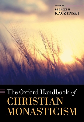 Oxford Handbook of Christian Monasticism