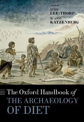 Oxford Handbook of the Archaeology of Diet